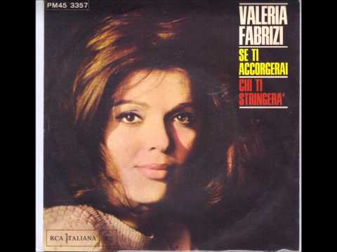Chi ti stringerà    Valeria Fabrizi