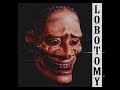 KSLV Noh - Lobotomy