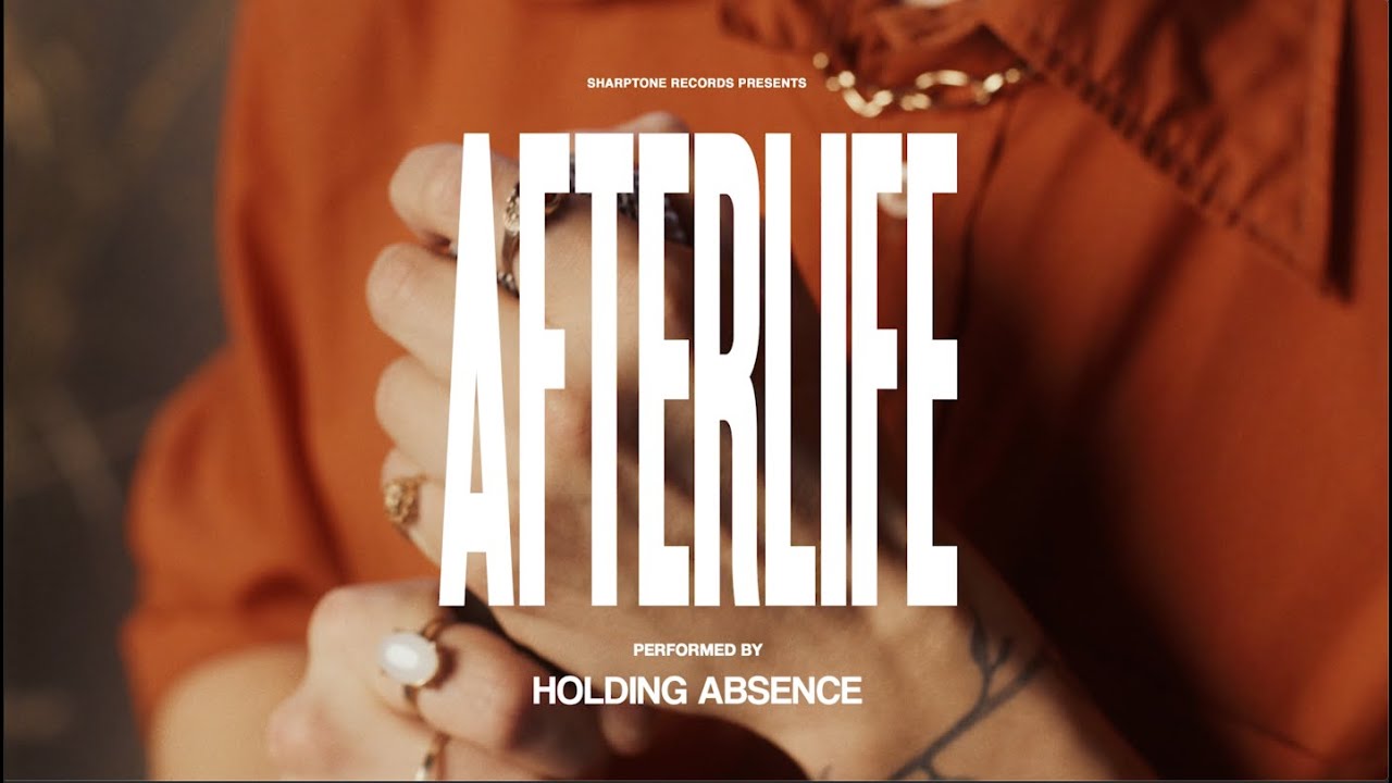 Holding Absence - Afterlife (OFFICIAL MUSIC VIDEO) - YouTube