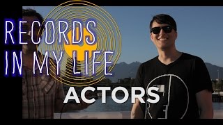 ACTORS on Records In My Life (interview 2016) video