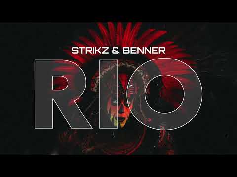 STRIKZ & BENNER - RIO
