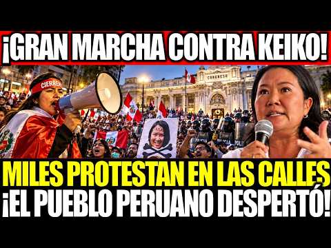 🔴 EN VIVO | MARCHA CONTRA EL GOBIERNO DE KEIKO FUJIMORI! ¿LE LLEGO SU FIN? HOY 24 DE OCTUBRE