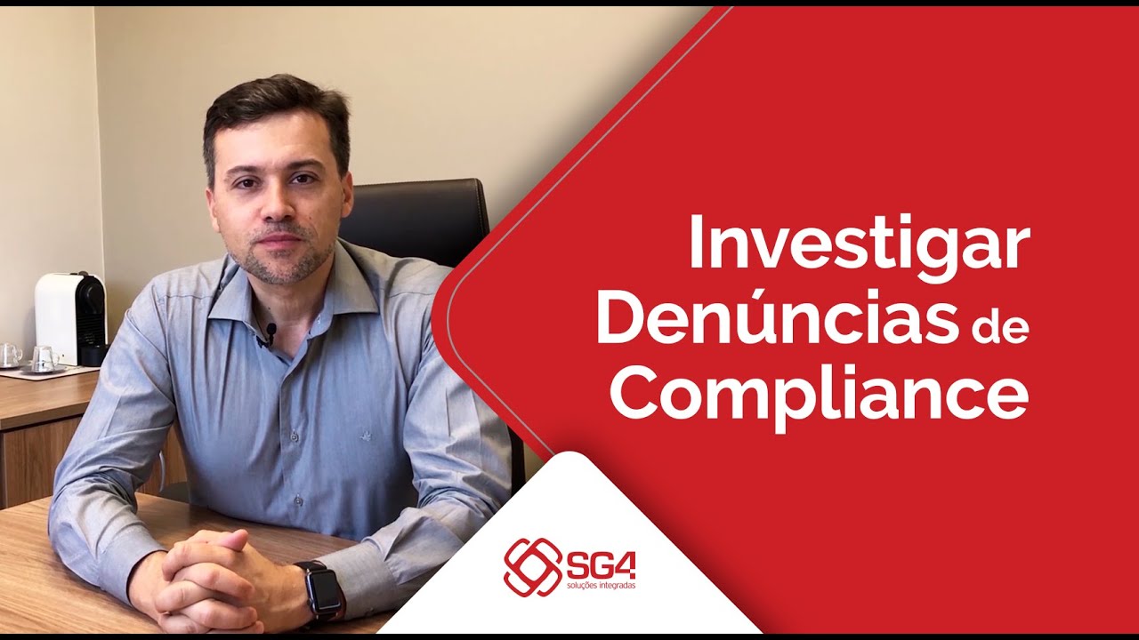 Como Investigar Denúncias de Compliance [SG4]