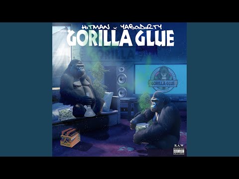 Gorilla Glue (feat. YaBoiDirty)