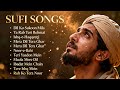 Non Stop Sufi Songs Heart Touching Emotional Kalam Soulful Islamic Sufi Music