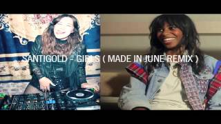 Santigold - Girls ( Made in June Remix )
