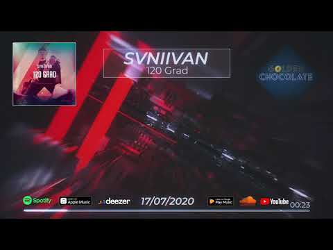 Svniivan - 120 Grad ( Golden Chocolate Release )