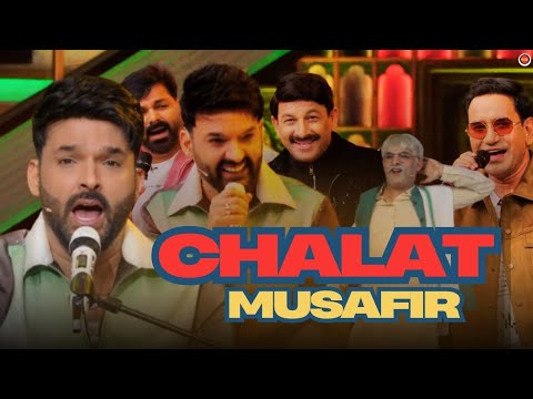 Chalat Musafir | Kapil Sharma | The Kapil Sharma Show  | Chalat Musafir Moh Liyo Re 
