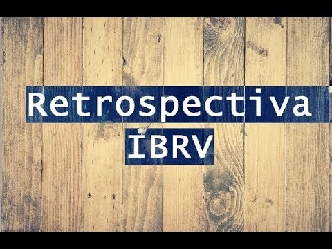 RETROSPECTIVA (5° Aniversário IBRV).
