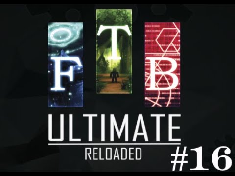 FTB Ultimate Reloaded - Episode 16 - Titanium, ME System, and Mining