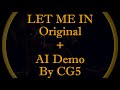 LET ME IN EXTENDED REMIX Original AI Demo Murder Drones Song By CG5