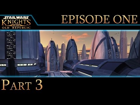 Star Wars: Knights of the Old Republic - Part 3