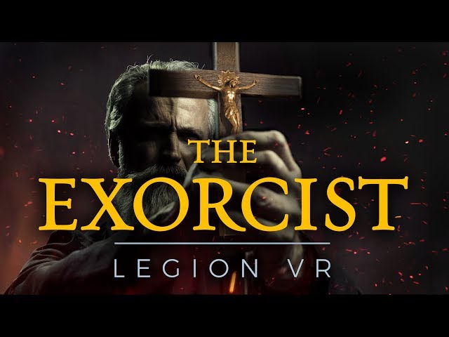 The Exorcist Legion VR