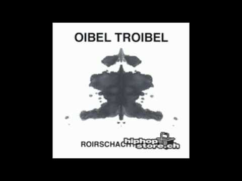 Oibel Troibel - Gwalt, Droge & Stutz