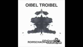 Oibel Troibel - Gwalt, Droge & Stutz