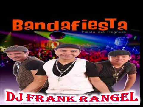 banda fiesta enamorando (dj frank rangel)