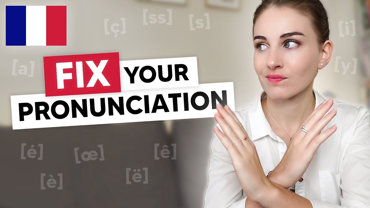 These Pronunciation Mistakes Reduce your French Level !