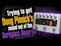 Me And My Bass Trying Toget Doug Pinnick S Sound Out Of The Darkdlass Anagram
