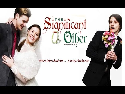 The Significant Other Trailer (Short Version)