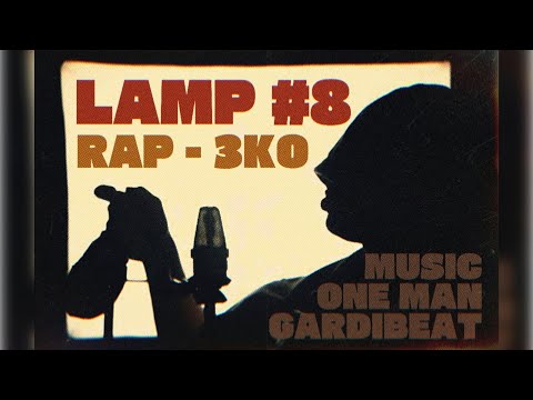 LAMP #8 × 3KO - КАМЕРЫ
