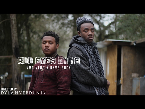 VMG Veno X R.N.B.V. Buck - All Eyes On Me (Official Music Video) @dylanverduntv