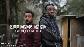 VMG Veno X R.N.B.V. Buck - All Eyes On Me (Official Music Video) @dylanverduntv