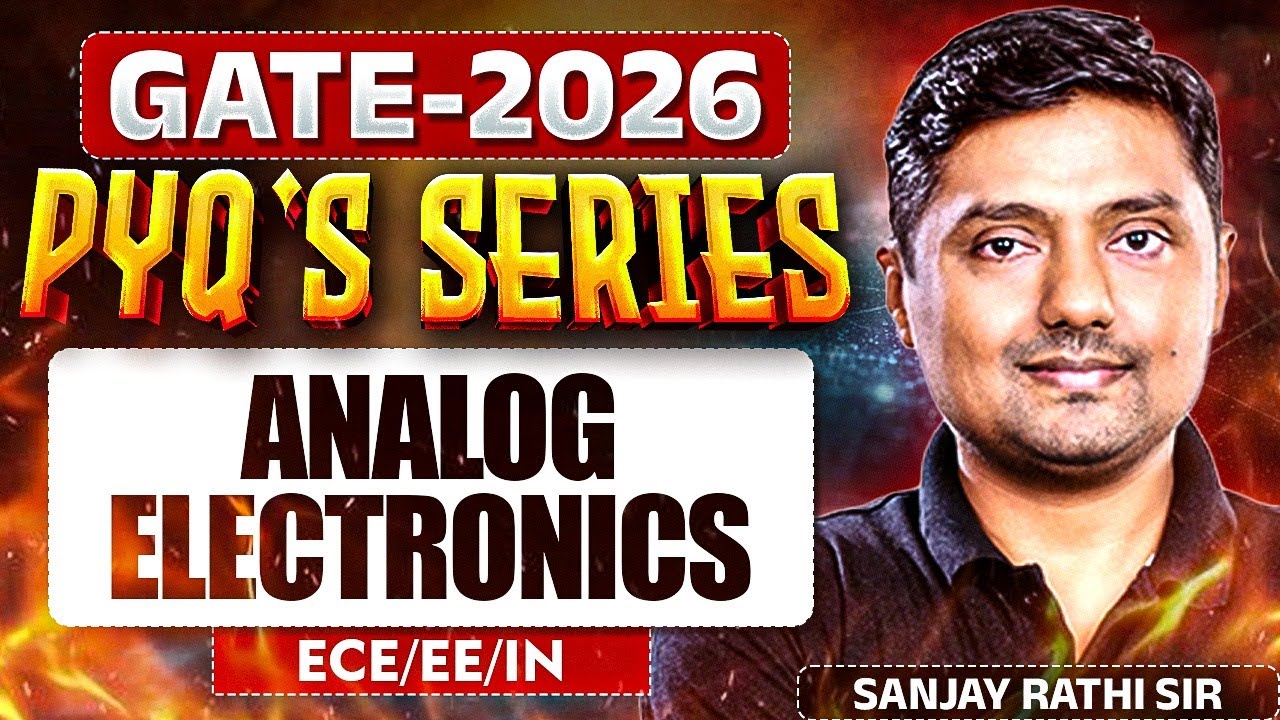 GATE 2026| Analog Electronics  PYQ's series | ECE/EE & CS/IT | GATE PYQ