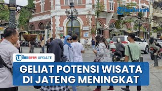 Wisata Jawa Tengah Menggeliat, Okupansi Hotel Naik Saat Liburan Akhir Tahun