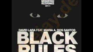David Lara & Maria A Dos Santos - Black Rules (Suburban Rules Remix)