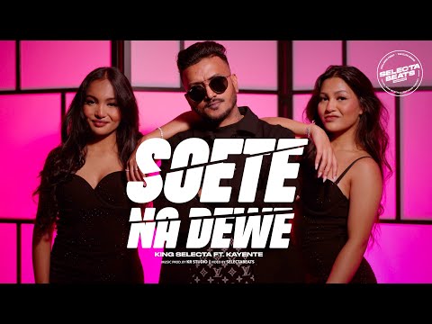 Soete Na Dewe - King Selecta ft. Kayente || SelectaBeats Showband [official video]