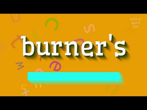 HOW TO PRONOUNCE BURNER'S? #burner's