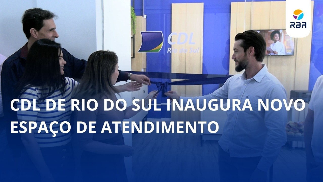 CDL de Rio do Sul inaugura novo espaço de atendimento