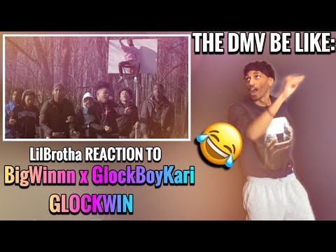 DMV RAPPERS BE LIKE: BigWinnn x GlockBoyKari - GLOCKWIN | LilBrotha Reaction