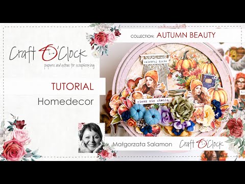 TUTORIAL- Jesienna dekoracja - tamborek - AUTUMN BEAUTY - by Małgorzata Salamon