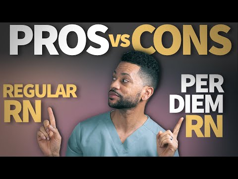 Is Working Per Diem Worth It? | The Pros and Cons | Nurses to Riches