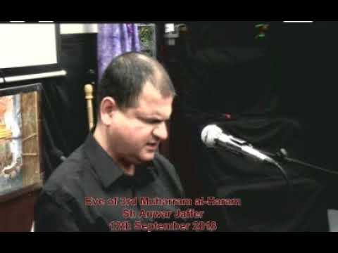 Eve of 3rd Muharram al-Haraam 1440 | Sh Anwar Jaffer