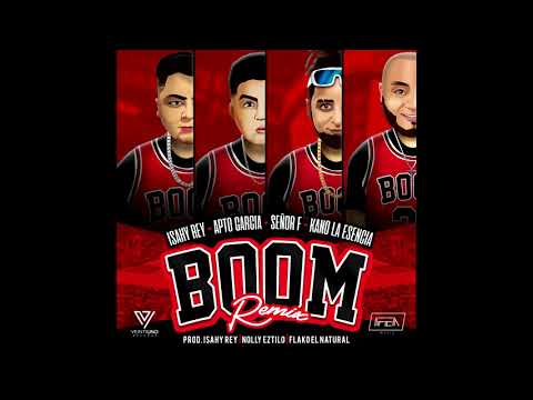 ISAHY REY - BOOM Remix ???? ft Señor F, Apto Garcia, Kano La Esencia (Audio) VeintiUno Records 2020