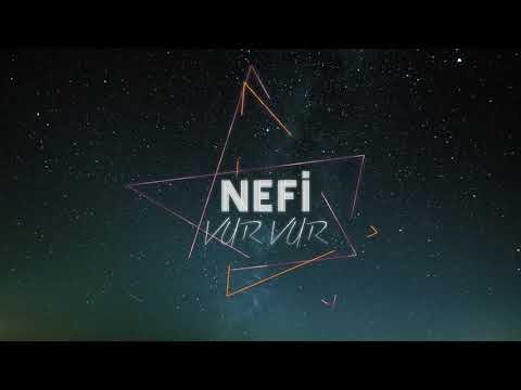 Nefi - Vur Vur