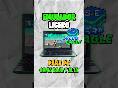 Este es SPEED EAGLE 4.250 Lite 🔥 Emulador Ligero para PC GAMA BAJA Y ALTA
