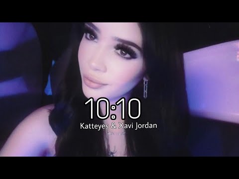 Iamferv, Katteyes & Xavi Jordan ; 10:10 [Letra/Lyrics] fervxstar_3