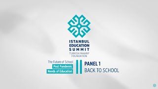 Back to School | Istanbul Education Summit 2022