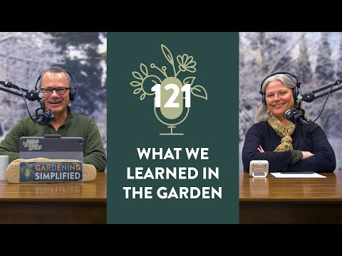 2024: What We Learned in the Garden | 121