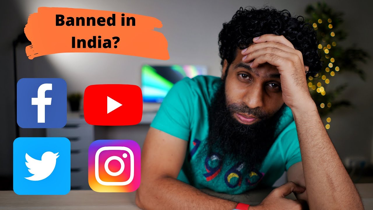 YouTube, Facebook, Instagram, Twitter to be banned in India