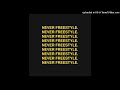 Never Freestyle Coast Contra CLEAN EDIT