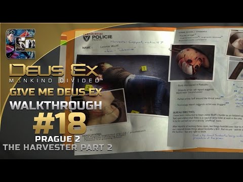 Deus Ex: Mankind Divided - Ghost Walkthrough / Part 18 - Prague 2 - The Harvester 2/2