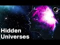The Hidden Universe Inside You