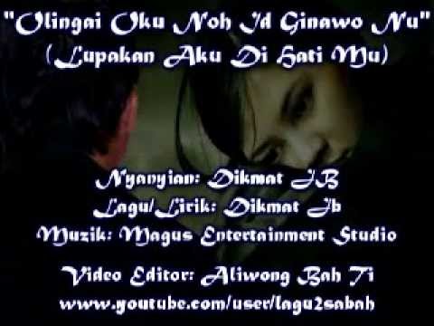 Dikmat JB - Olingai Oku Noh Id Ginawo Nu (HQ Audio With Lirik)