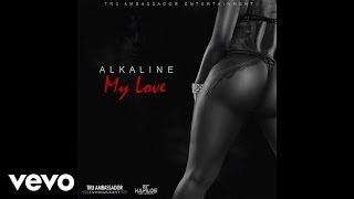 Alkaline - My Love