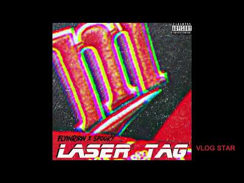 Laser Tag - 5p00ky x FlyinRyan