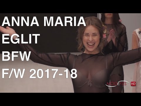 ANNA MARIA EGLIT | FALL WINTER 2017-18 | FASHION SHOW | EXCLUSIVE